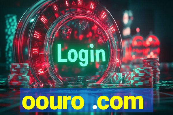 oouro .com